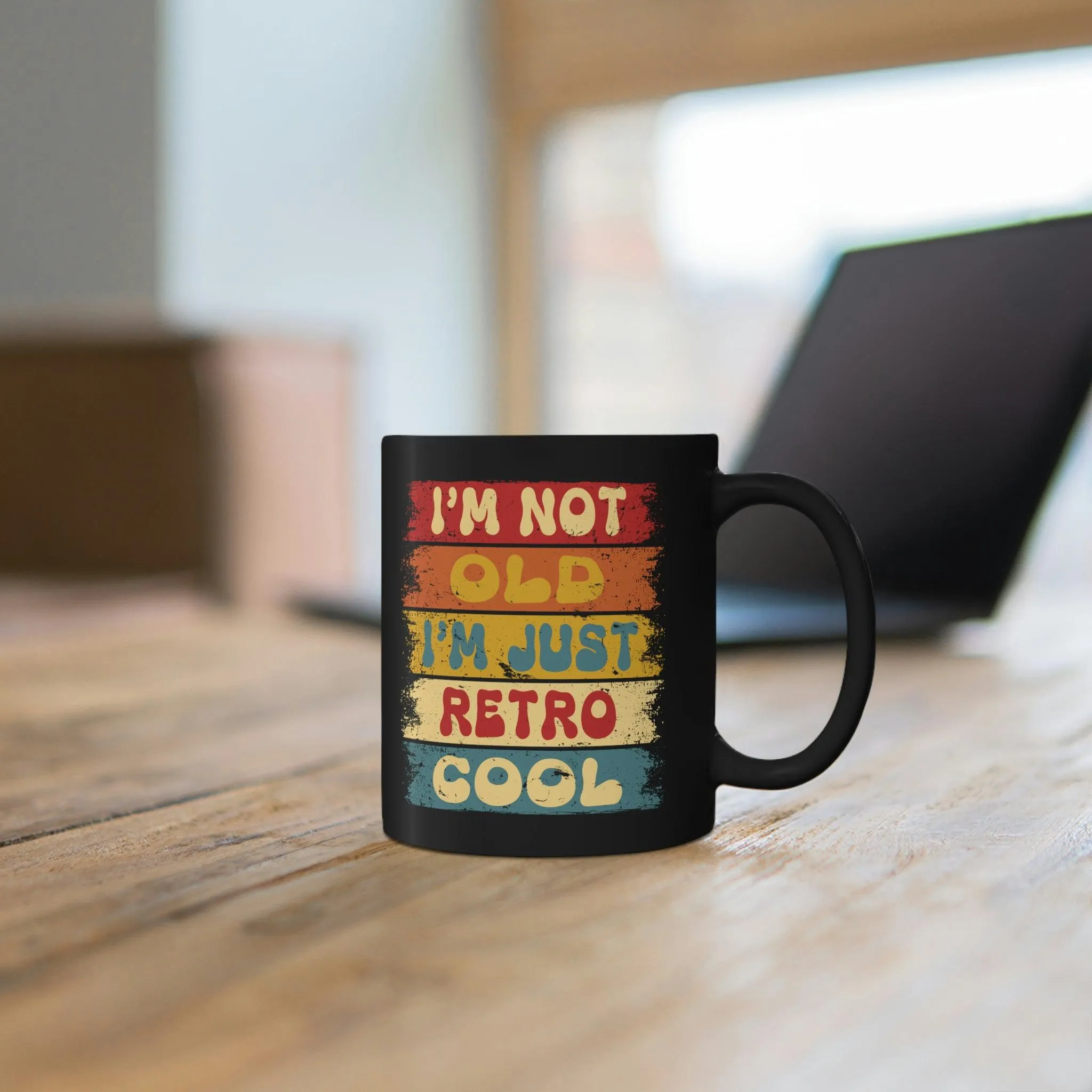 I'm Not Old I'm Retro Cool Birthday Gift 11oz Black Mug