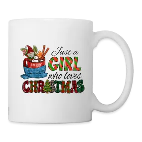 Just a Girl Who Loves Christmas Coffee Mug