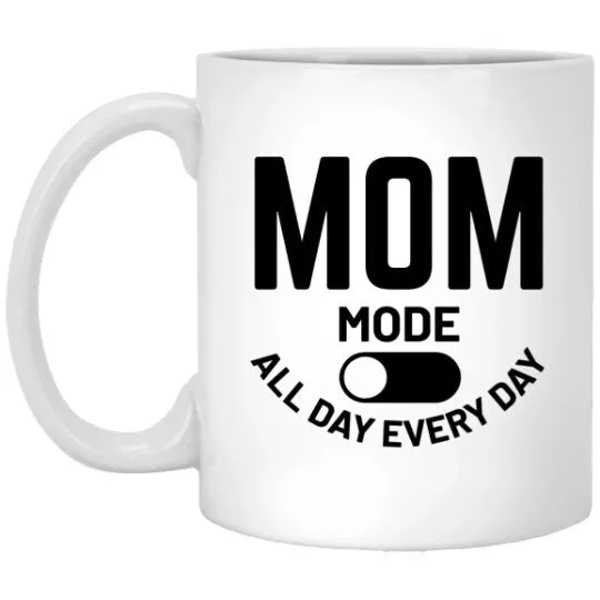 Mom Mode Mug New Mom Coffee Cup World's Best Mom