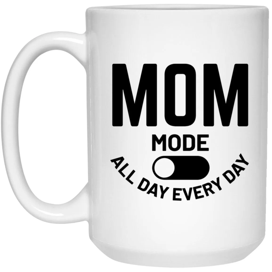 Mom Mode Mug New Mom Coffee Cup World's Best Mom