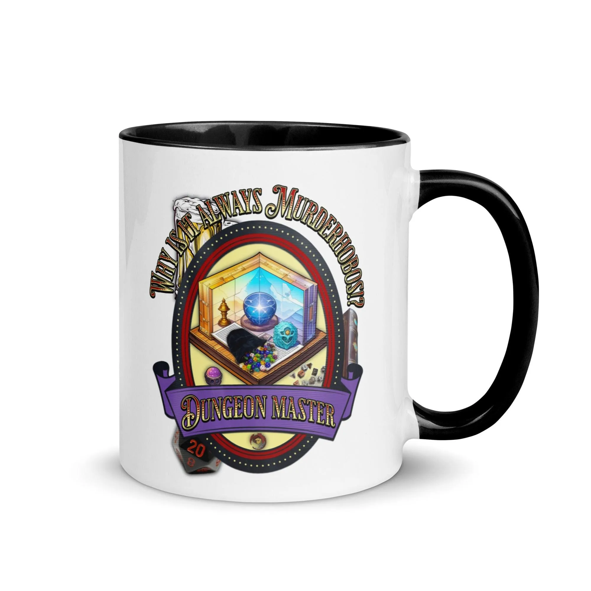 "Why is it always Murderhobos!?" Dungeon Master Two-Toned Color Mug