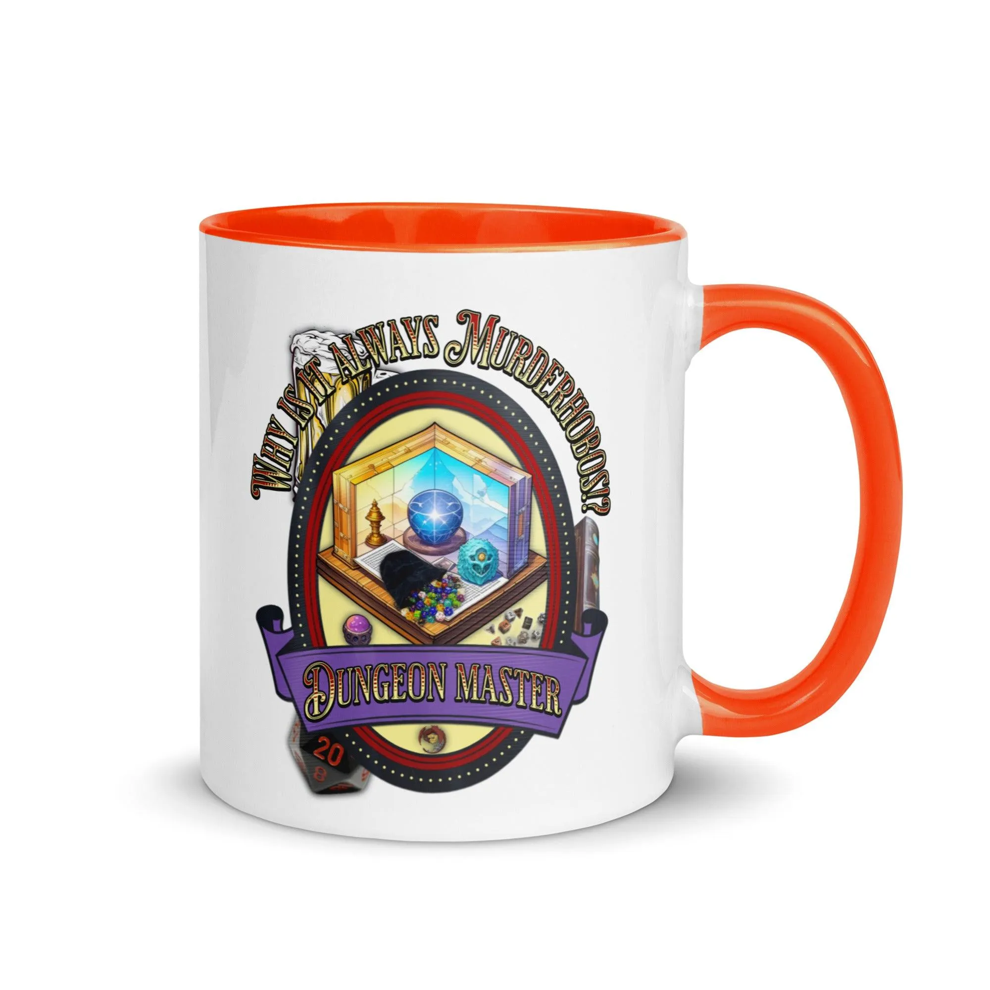 "Why is it always Murderhobos!?" Dungeon Master Two-Toned Color Mug