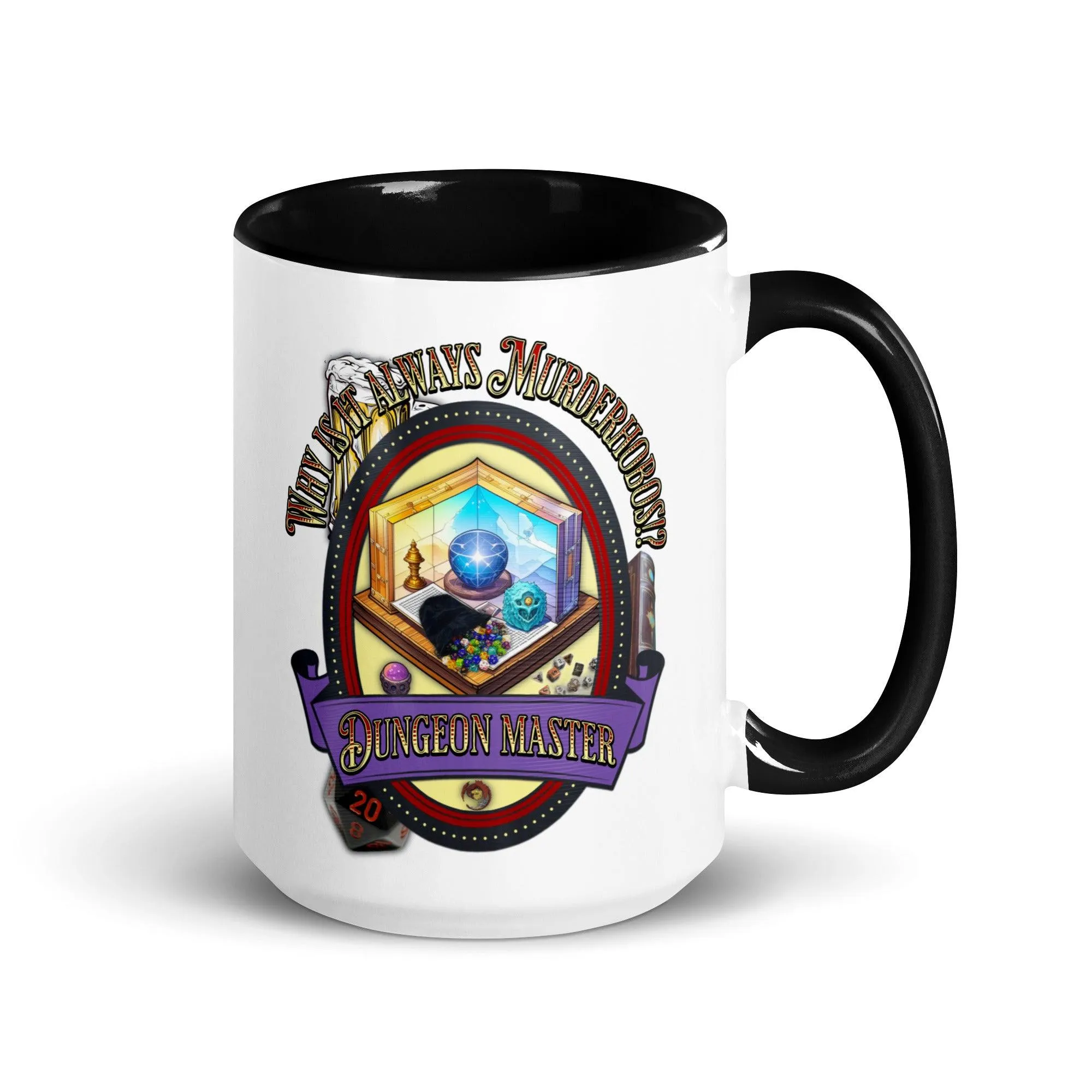 "Why is it always Murderhobos!?" Dungeon Master Two-Toned Color Mug