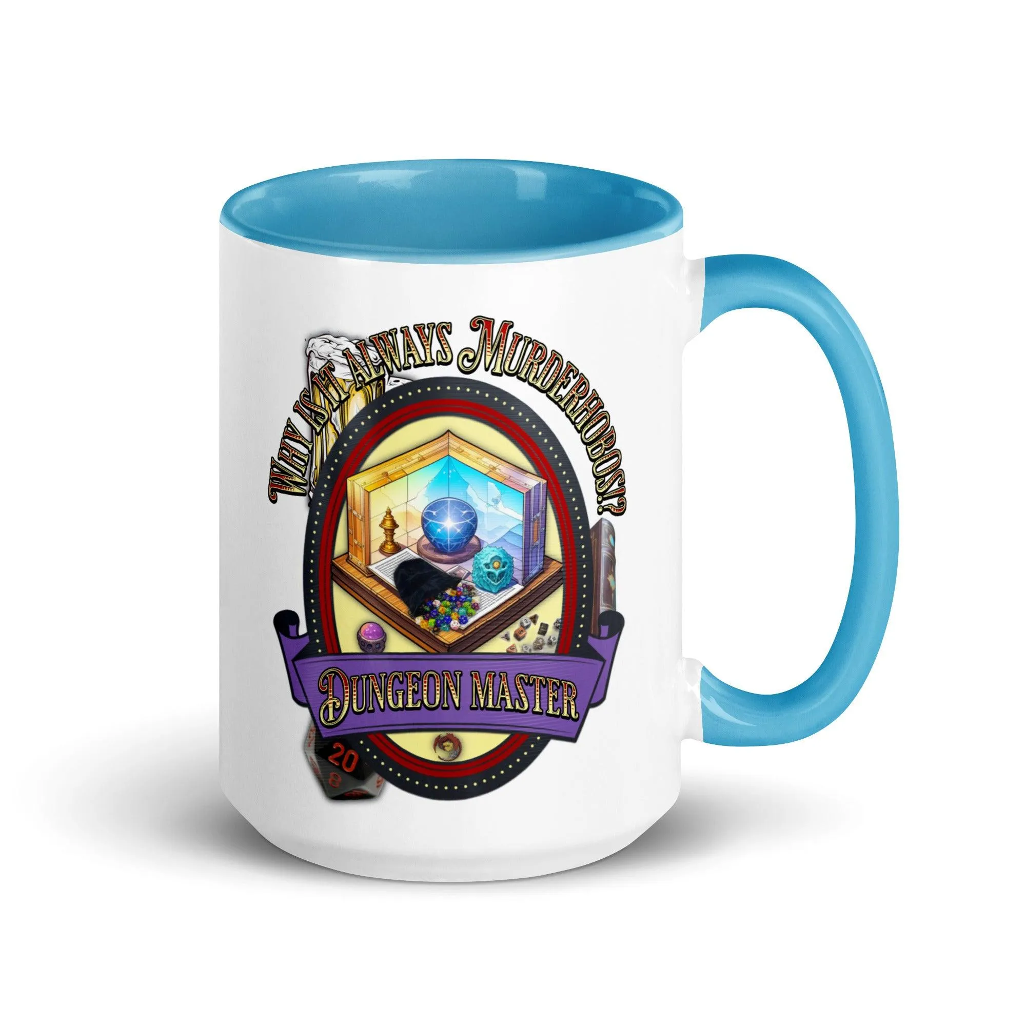 "Why is it always Murderhobos!?" Dungeon Master Two-Toned Color Mug