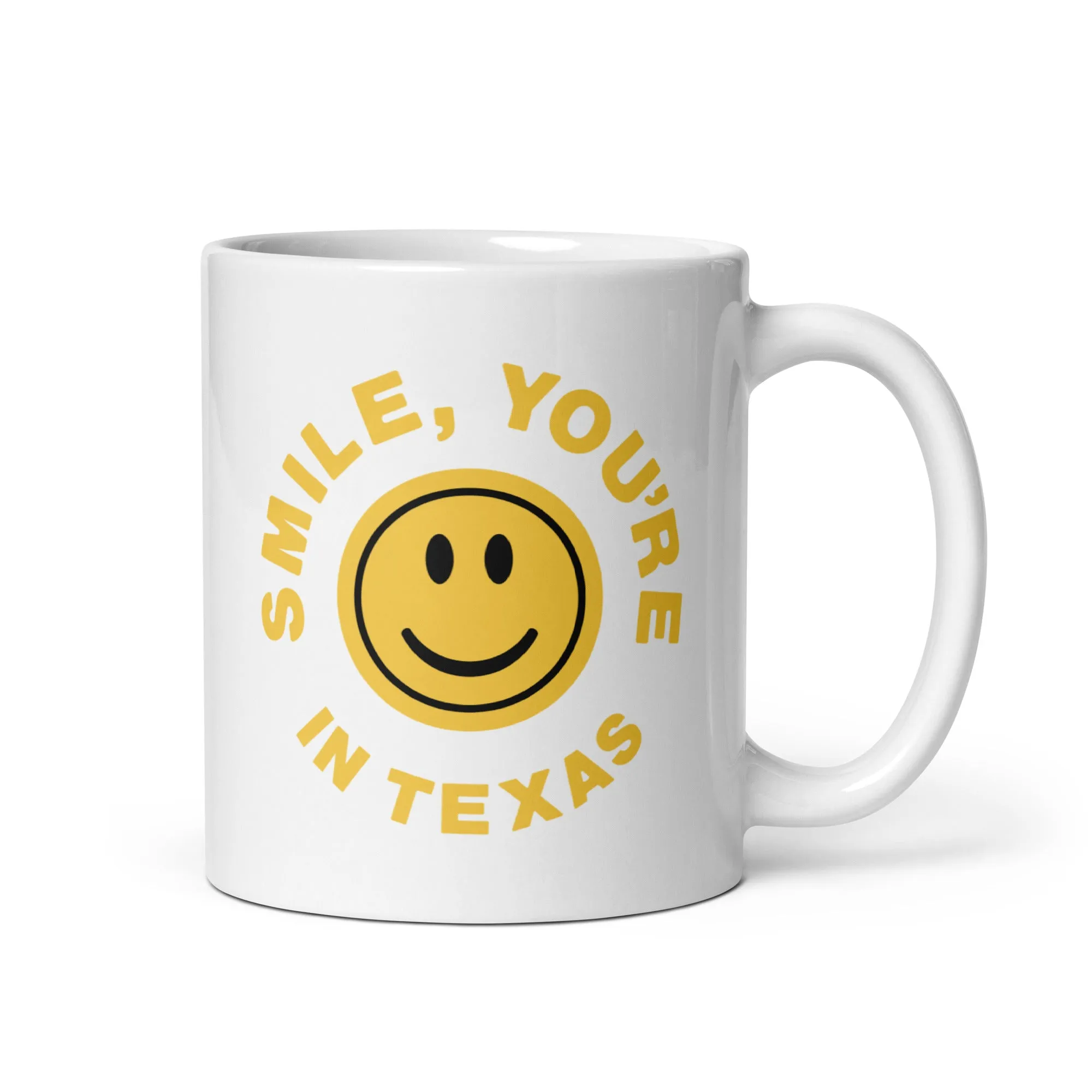 Smile, You're in Texas Mug