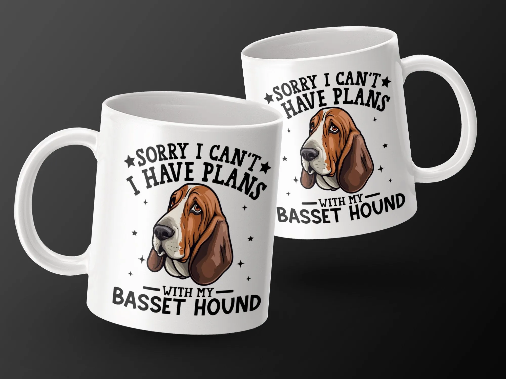 Sorry I Can't I Have Plans With My Basset Hound Mug